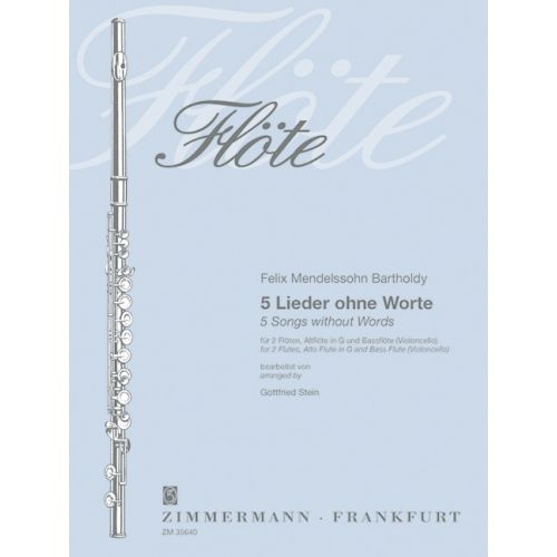 Mendelssohn Bartholdy, Felix 5 Lieder ohne Worte