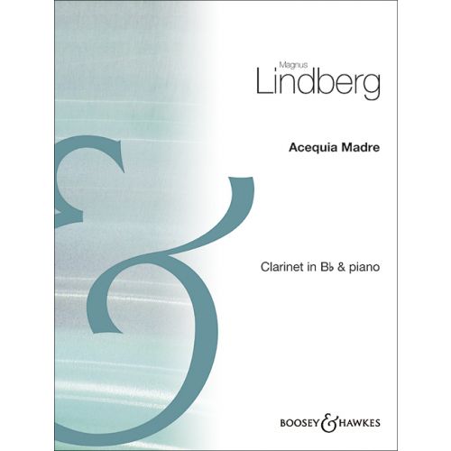 Magnus Lindberg Acequia Madre