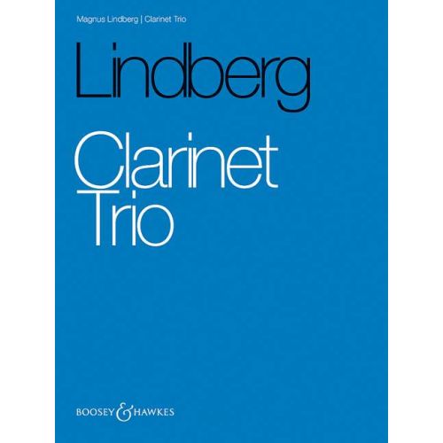 Magnus Lindberg Clarinet Trio